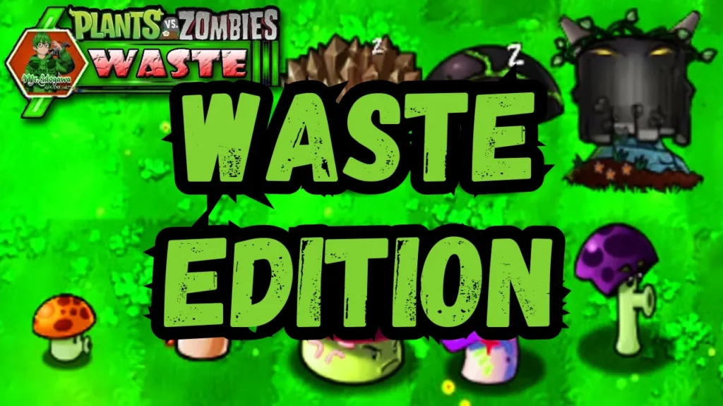 PVZ-WASTE-edition-mod