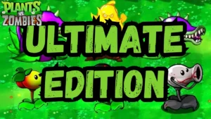 pvz ultimate edition mod