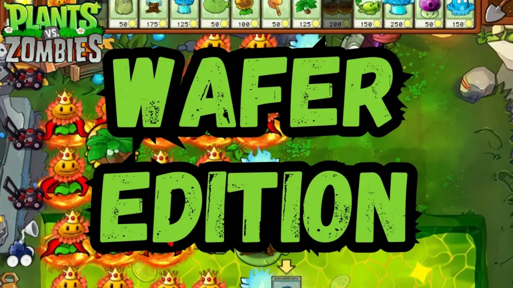 pvz wafer edition mods