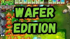 pvz wafer edition mods