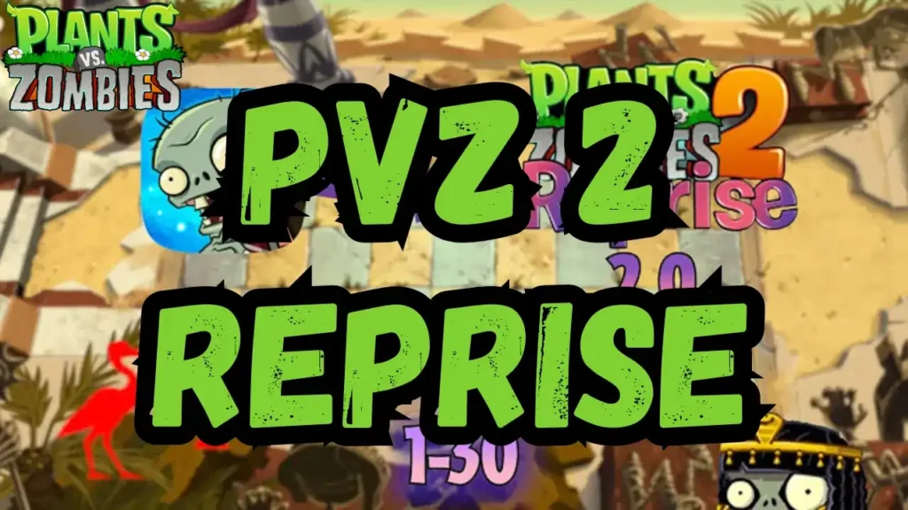 Plants vs Zombies 2 Reprise mod