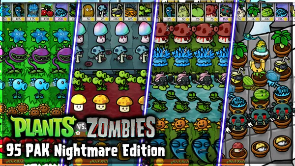 Plants vs Zombies 95 Pak nightmare edition mod