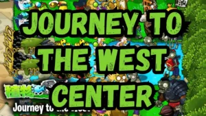 Plants-vs-Zombies-Journey-To-The-West-Center-mod