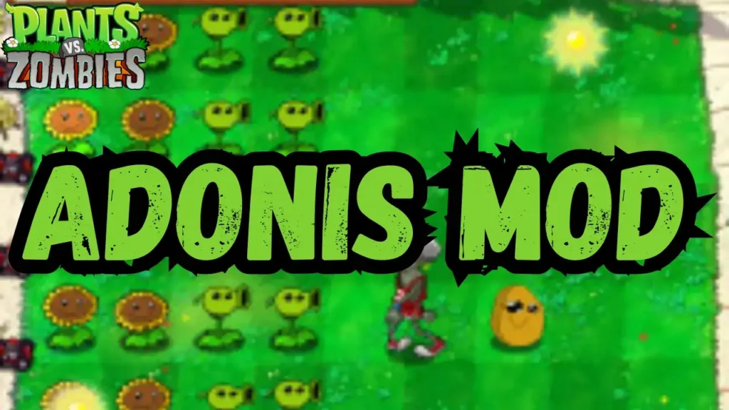 Plants vs Zombies Adonis Mod