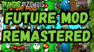 Plants vs Zombies Remastered Mod