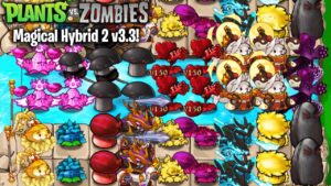 Plants vs Zombies magical hybrid 2 mod v3.3